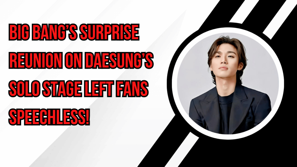 A picture of Daesung in a circle and a write up of Big Bang’s surprise reunion on Daesung’s solo stage left fans speechless!