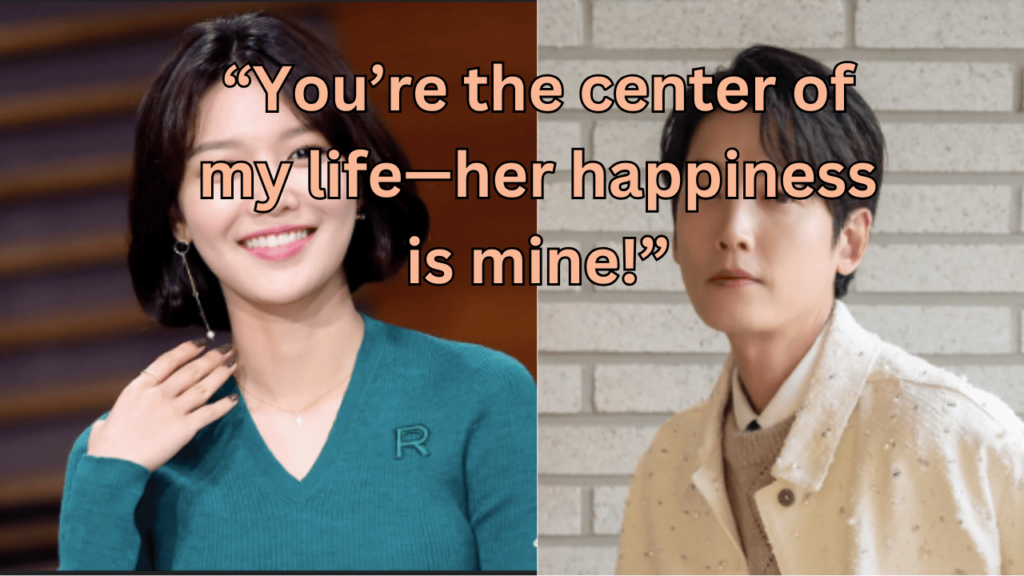 This contains the text “You’re the center of my life—her happiness is mine!” and an image of Jung Kyung Ho and Sooyoung.