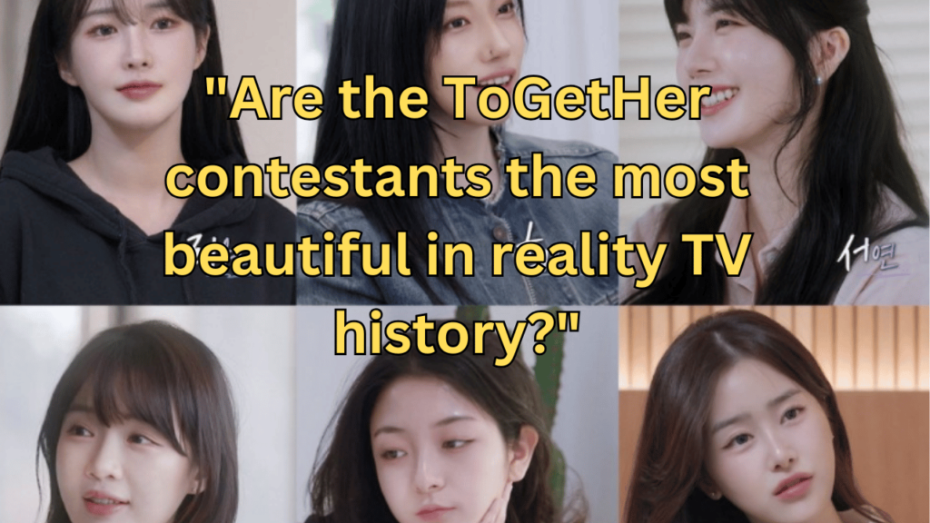 This contains the text "Are the ToGetHer contestants the most beautiful in reality TV history?" and an image of ToGetHer lesbian dating show contestants.