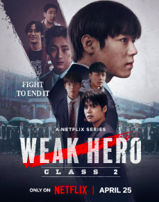 This contains an image of Weak Hero Class 2.