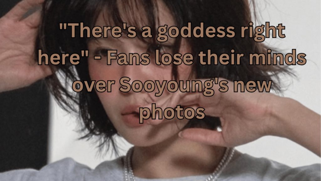 This contains the text "There's a goddess right here" - Fans lose their minds over Sooyoung's new photos and an image of Girls' Generation Sooyoung.