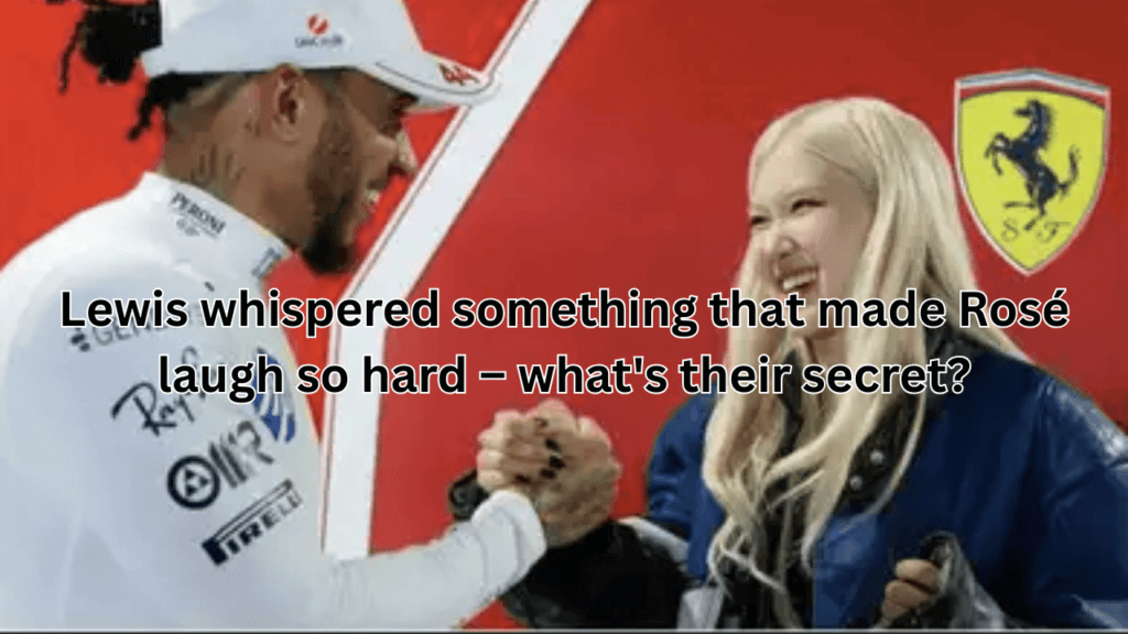 This contains an image of Rosé and Lewis Hamilton