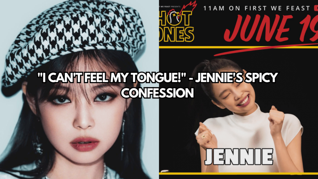 A picture of Jennie (singer) and also A picture of Jennie (singer) 'Hot Ones' this week