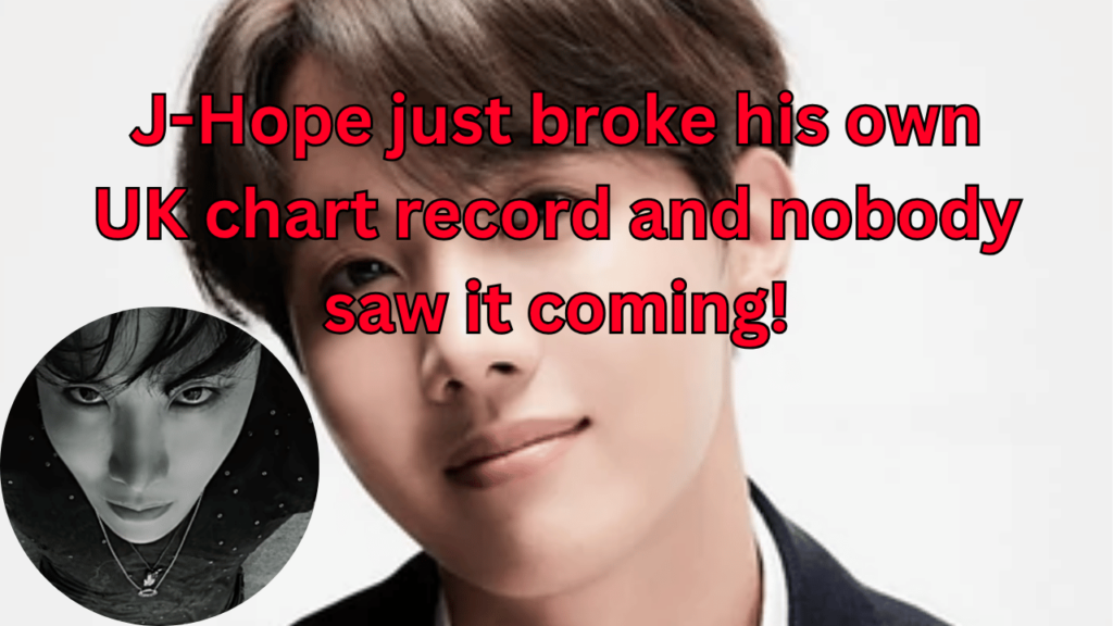 This contains the text J-Hope just broke his own UK chart record and nobody saw it coming! and an image of BTS J-Hope and his Killin It Girl album in a circle.