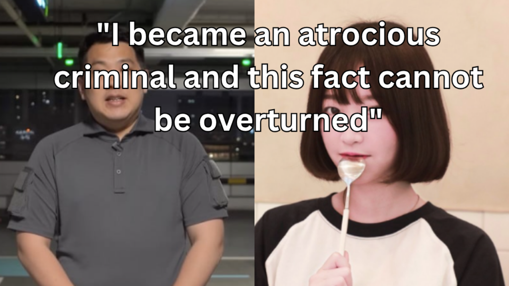 This contains the text "I became an atrocious criminal and this fact cannot be overturned" and an image of Youtuber Caracula and Tzuyang